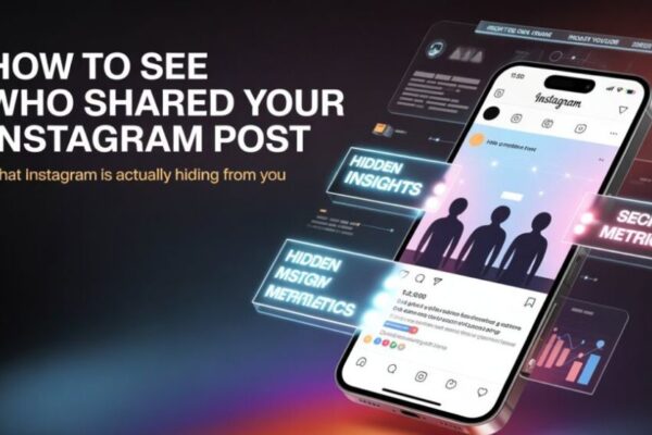 How to See Who Shared Your Instagram Post: The Complete 2026 Guide